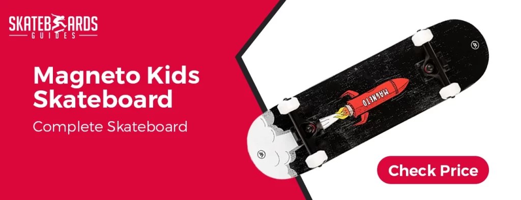 Magneto Kids Skateboard